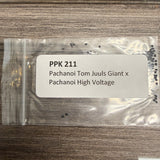 PPK 211 - Pachanoi Tom Juuls Giant x Pachanoi High Voltage